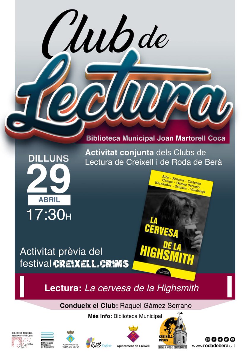 📣El pròxim dilluns, tercera activitat prèvia de CREIXELL.CRIMS
📚Club de lectura conjunt de les biblioteques municipals de #rodadeberà i #creixell.
📒 Comentarem el llibre La cervesa de la Highsmith
🖤💛 Fem xarxa, fem poble, fem CREIXELL.CRIMS