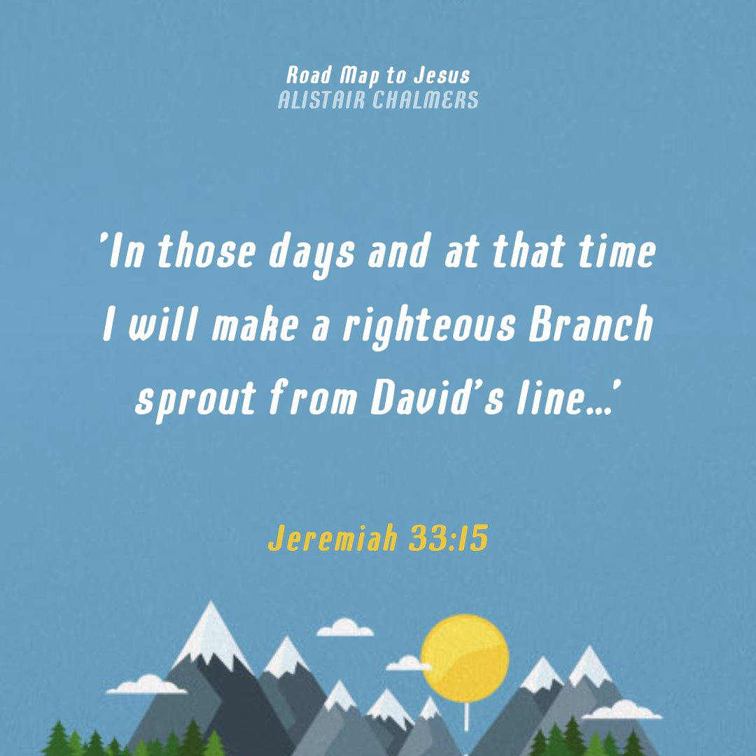 'In those days and at that time I will make a righteous Branch sprout from David’s line...' Jeremiah 33:15 #bibleverse #verseoftheday #bible #scripture #Jeremiah #roadmaptoJesus #jesusintheOT #10ofthose