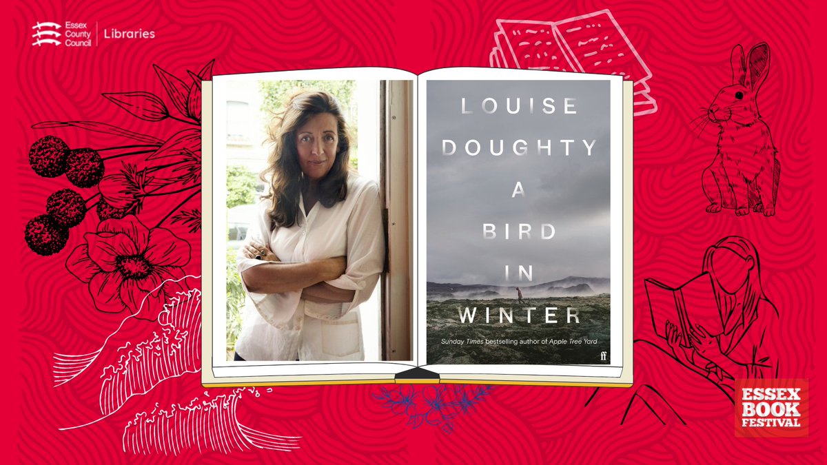 Come along to hear Sunday Times bestselling Louise Doughty, author of Apple Tree Yard, discuss her electrifying new novel, A Bird in Winter. #Basildon Library 🏫 7-8pm ⏰ Fri 14 Jun 📅 Find out more here: libraries.essex.gov.uk/news/get-your-… @DoughtyLouise @faberbooks @EssexBookFest