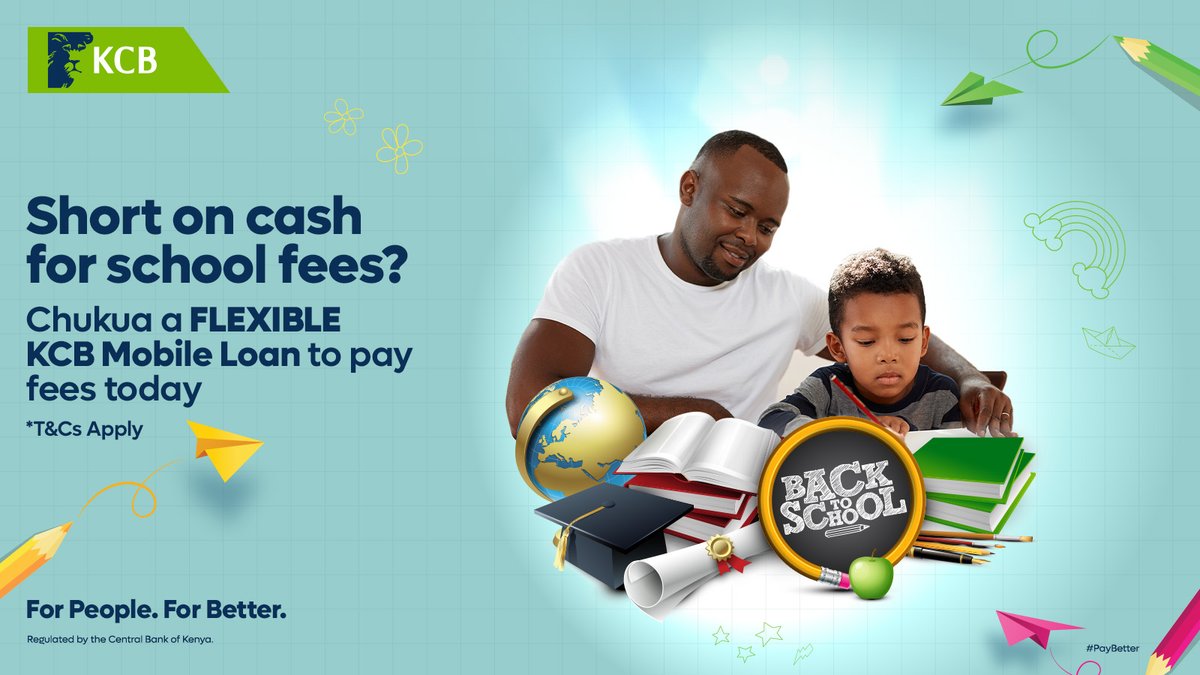 It’s back to school time and we’re here to make it smooth. Get a KCB Mobile Loan at LOW RATES with flexible payment periods of 1 day, 7 days, 14 days, 30 days… up to 1yr. Here to ensure the kids have what they need for the term in time. #PayBetter #ForPeopleForBetter #KCBNiYetu