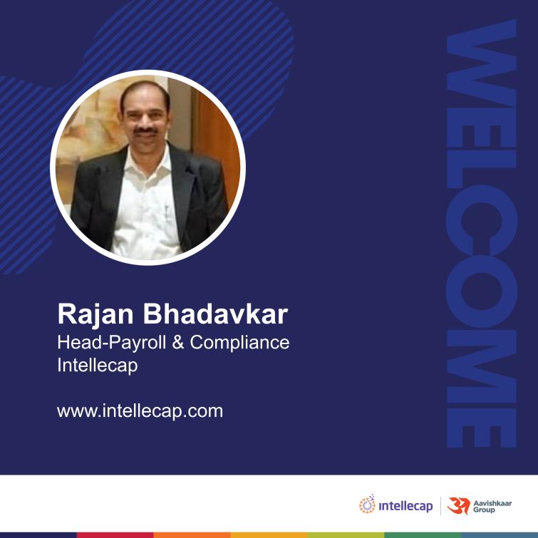 Join us in welcoming Rajan Bhadavkar to Intellecap! Rajan joins us as Head-Payroll & Compliance at Intellecap, and will be based out of our Mumbai office in India. We look forward to his journey at Intellecap.