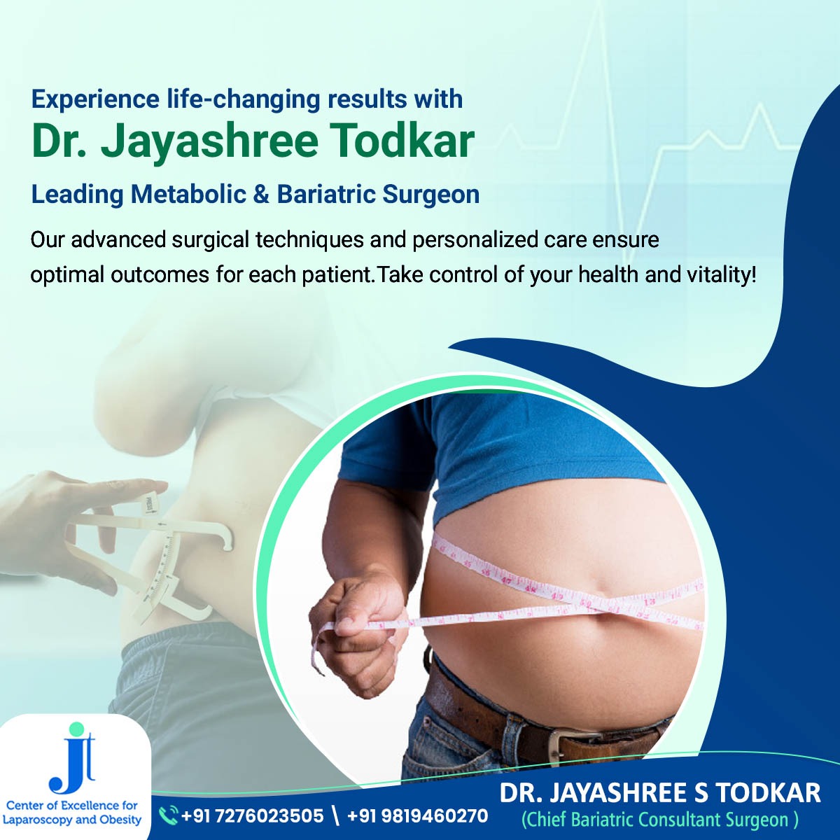Experience life-changing results with Dr. Jayashree Todkar
Leading Metabolic & Bariatric Surgeon

.
.
.
.
.
#LifeChangingResults #DrJayashreeTodkar #MetabolicSurgeon #BariatricSurgery #PersonalizedCare #OptimalOutcomes #HealthAndVitality #TakeControl