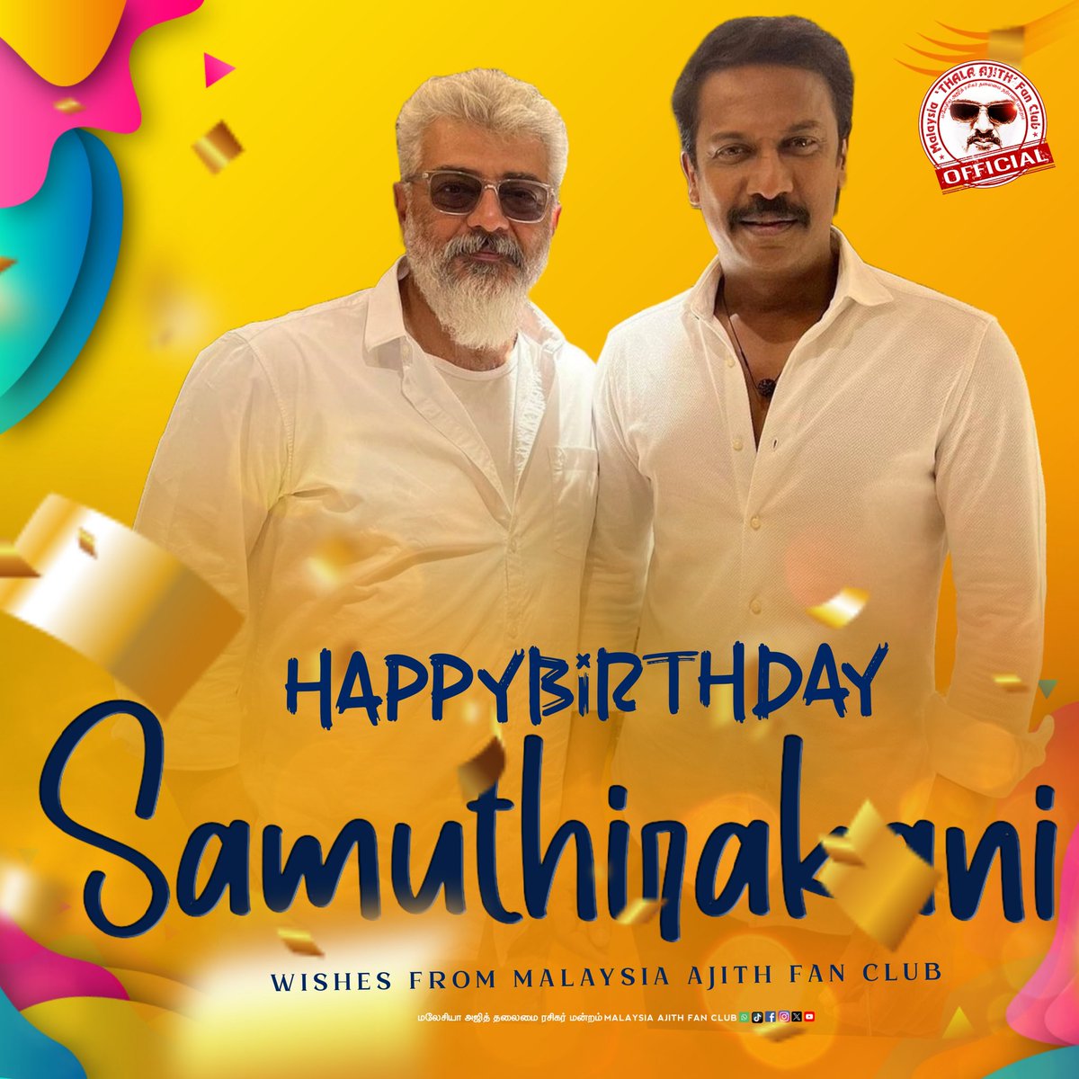 Happy Birthday @thondankani Sir Wishes From Team Malaysia Ajith Fan Club #HBDSamuthirakani #Samuthirakani #Thunivu