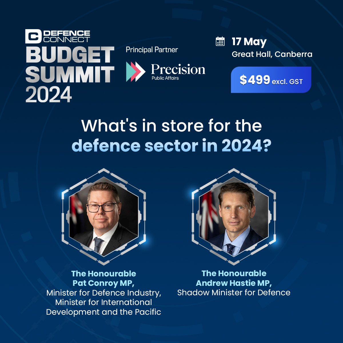 Enhance your understanding of defence industry trends and priorities at the Defence Connect Budget Summit 2024.

Secure your seat: bit.ly/3UlnNN8 

#DefenceConnectBudgetSummit #defence #nationalsecurity #budget #governmentfunding #strategy #policy