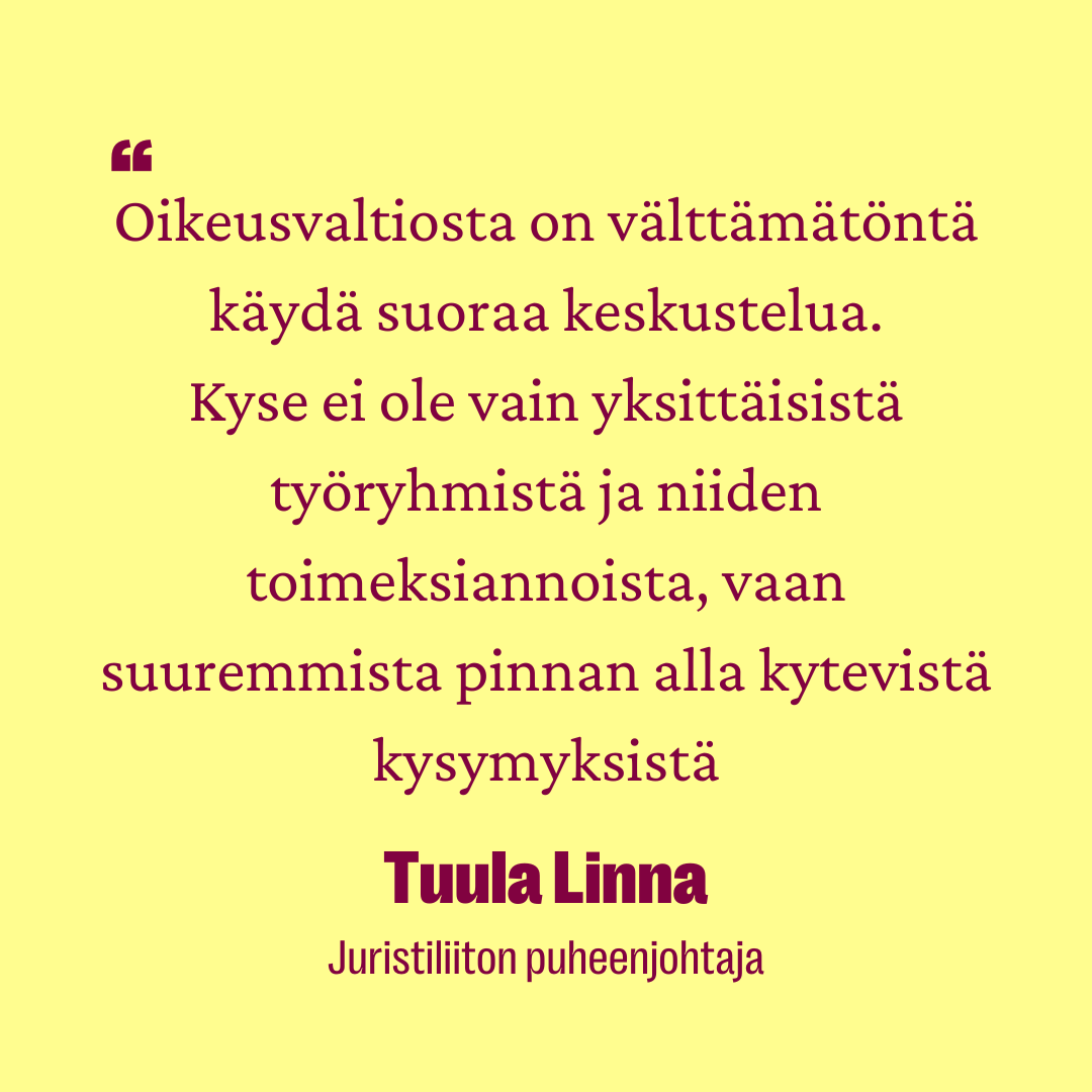 Juristiliitto's tweet photo. Oikeusvaltiosta on välttämätöntä käydä suoraa keskustelua. Kyse ei ole vain yksittäisistä työryhmistä ja niiden toimeksiannoista, vaan suuremmista pinnan alla kytevistä kysymyksistä, kirjoittaa puheenjohtajamme Tuula Linna. https://t.co/BePjlRAcNu https://t.co/lPCUpG5h3V