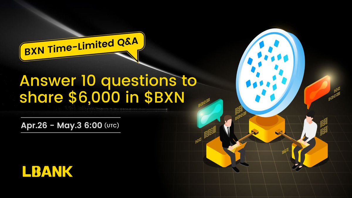 🌋 $BXN Time-Limited Q&amp;A Airdrop !

💎Answer 10 questions to share $6,000 in $BXN (738,803 $BXN)

1️⃣ Follow <a href="/LBank_Exchange/">LBank.com</a> &amp; <a href="/BlackFortBXN/">BlackFort Blockchain</a>
2️⃣ Join: t.me/LBank_en &amp; t.me/BlackFortExcha…
3️⃣ Sign up on LBank &amp; Fill in: forms.gle/cHxzCtktuEGyHs…

👉Details: