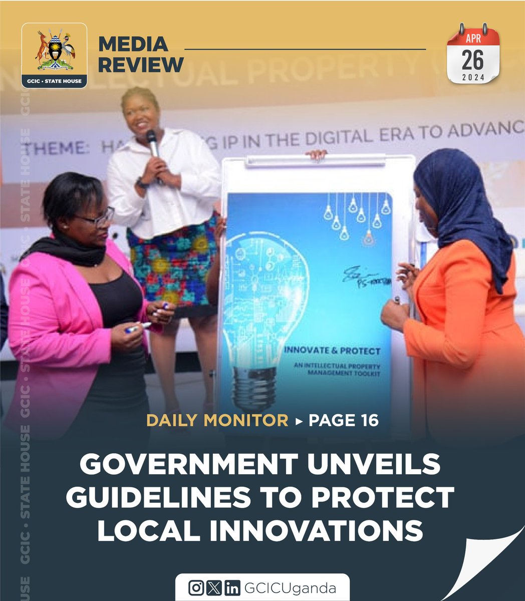 .@MoICT_Ug has unveiled the intellectual property (IP) toolkit that provides guidelines for the effective creation, development, and protection of innovations in Uganda. @URSBHQ @Mercykains #GCICMediaReview #IPDayUG24 #OpenGovUg