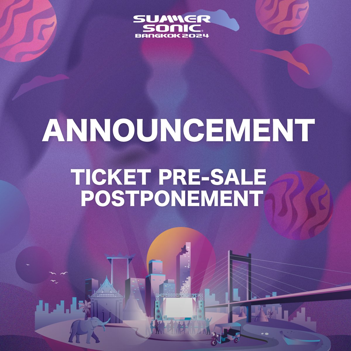 หลังจากที่ทางเทศกาล Summer Sonic Bangkok 2024 ได้มีการประกาศแผนผัง และราคาบัตรเฟสติวัลไปในวันที่ 22 เมษายนที่ผ่านมานั้น ทางผู้จัดขอขอบคุณการตอบรับ ข้อเสนอแนะ และคำติชมจากผู้ชื่นชอบดนตรีที่ให้ความสนใจอย่างล้นหลาม…