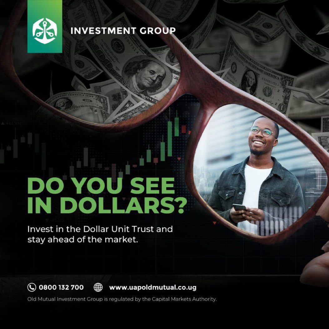 Your dollars can now be invested with #DollarUnitTrust as you get everyday interests. @UAPOldMutualUg says you can save 1000 USD and UGX 100k and keep on topping up with time.