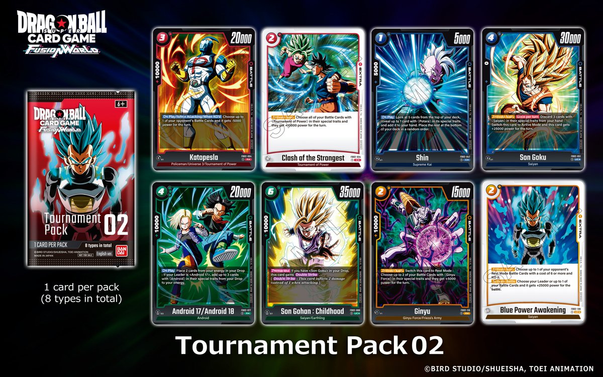 Hey Dragon Ball fans!
Here's Tournament Pack 02 which is given out to Store Tournament participants! What do you think of the card lineup?
Check the website for event details!
Link: dbs-cardgame.com/fw/en/events/
#dbfw
#fusionworld
#dbscardgame