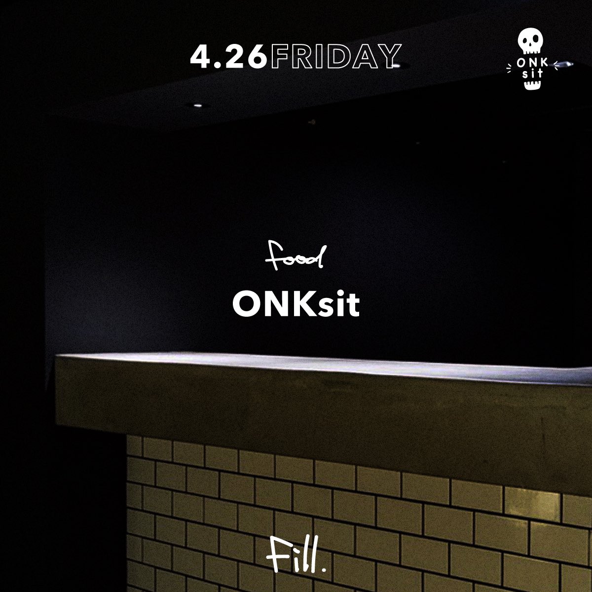 【TONIGHT】 4.26 FRI OPEN21:00 MUSIC CHARGE 1000YEN GENRE SOUL/ FUNK -DJS- TUS-ONE @&M THE SILVER CHILD KOGATAROO KUMIKO BIB FiLL FOOD ONKsit