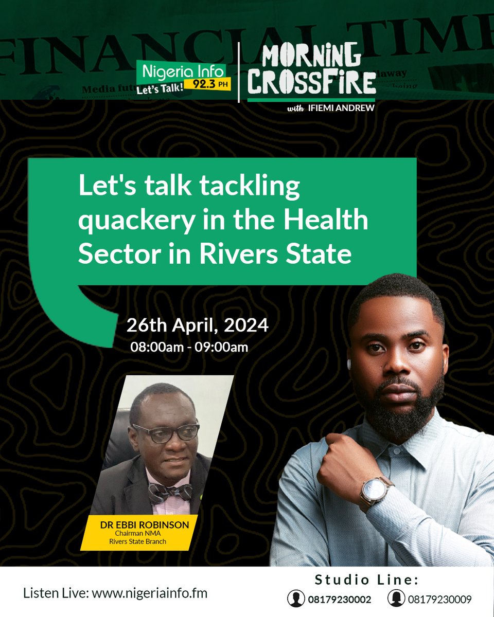 Coming up on #MorningCrossFire with @IfiemiAndrew,

📌 Do you think the cost of health care is encouraging quackery 

Guest: Dr Ebbi Robinson - Chairman NMA Rivers State Branch

#letstalk !
📻Listen: nigeriainfo.fm/port-harcourt/…
.
#NigeriaInfoFM