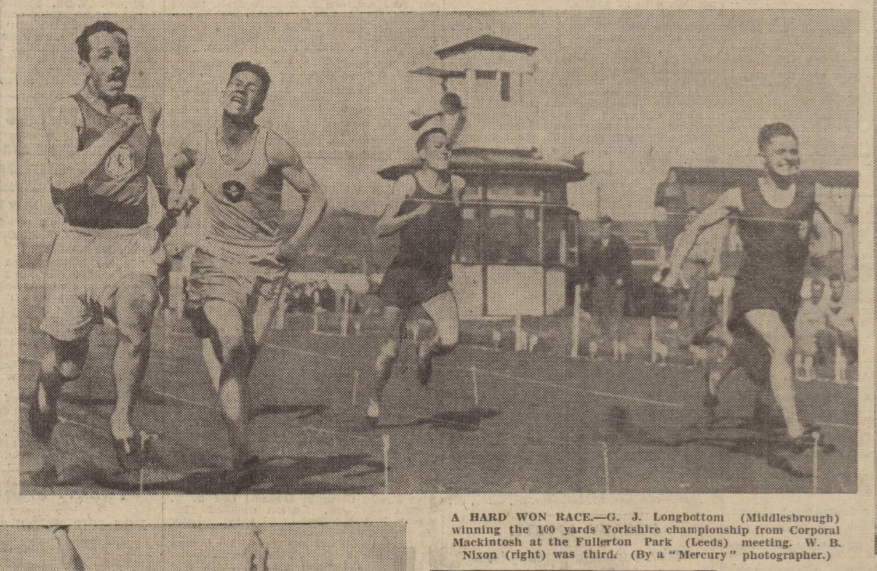 (1933) G. J. Longbottom of Middlesbrough won the 100 yards Yorkshire Championship at the Fullerton Park, Elland Road, Leeds, with a bicycle being his prize. The promotion, one of the various sports to be held on Fullerton Park, was scarcely a success with only a poor attendance