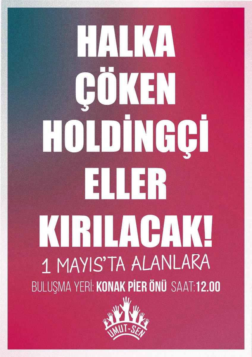 İzmir | Sömürü ve zulme karşı direniş bayrağını yükselt! Devlete, sarı sendikalara ve kan emici patronlara karşı tüm işçi ve emekçi halkımızı 1 Mayıs’ta işçilerin bağımsız kortejinde bir arada olmaya çağırıyoruz. 📍Buluşma Yeri: Konak Pier Önü ⏰12:00