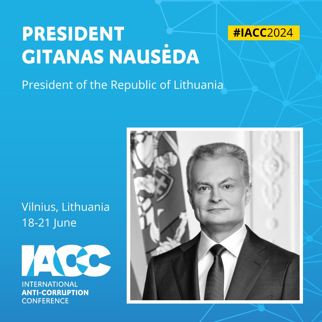 Exciting News! We're thrilled and honoured to announce that @GitanasNauseda, President of the Republic of Lithuania, will be one of our speakers at the 2024 International Anti-Corruption Conference in Vilnius, Lithuania. #IACC2024 Stay tuned for more speaker reveals!