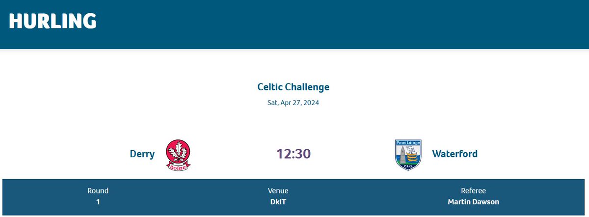 2024 Waterford Celtic Challenge They take on Derry this Saturday in DKIT at 12:30Pm. Entry to the game is free. All fixtures/results are on: gaa.ie/celticchallenge