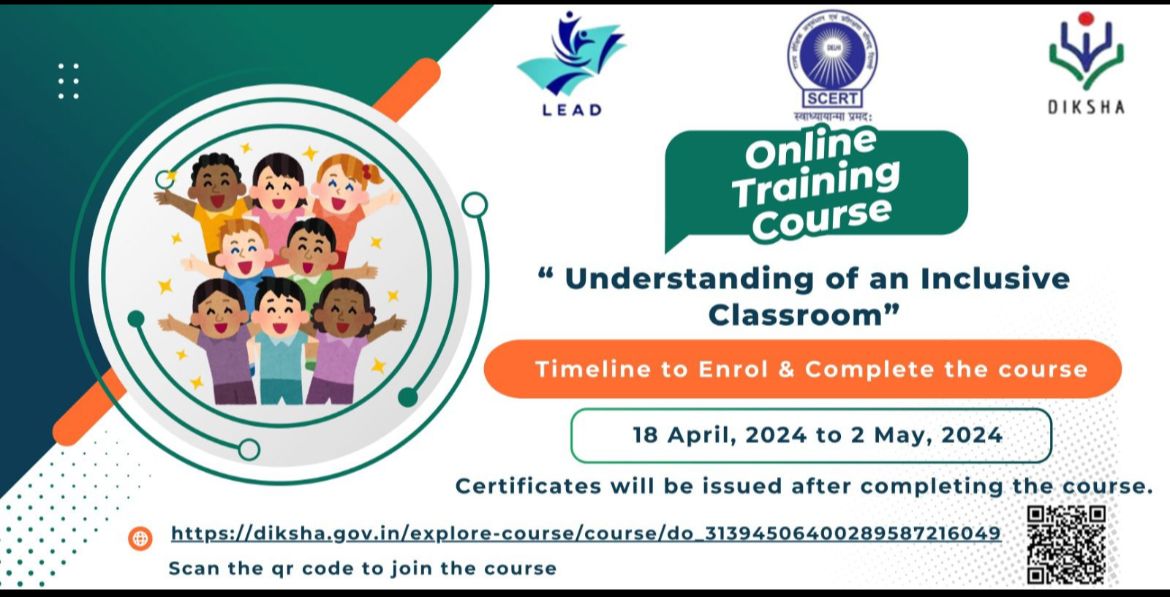 Enrollment is currently open for online training on “Understanding of an Inclusive Classroom” launched by SCERT Delhi on DIKSHA portal. Complete your enrollment by May 2nd, 2024. Circular link: shorturl.at/hnz58 DIKSHA link: shorturl.at/gpwO3