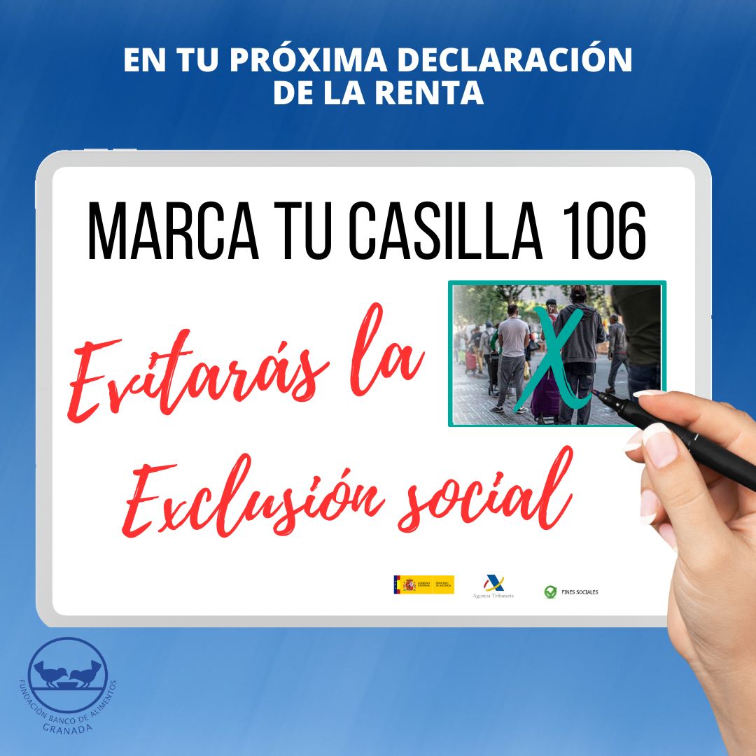 ¡Marca la Casilla 106 de Fines Sociales en tu próxima declaración de la Renta para ayudar a las personas que más lo necesitan😎 ➡💙Ayudaras con el reparto de alimentos a las personas necesitadas