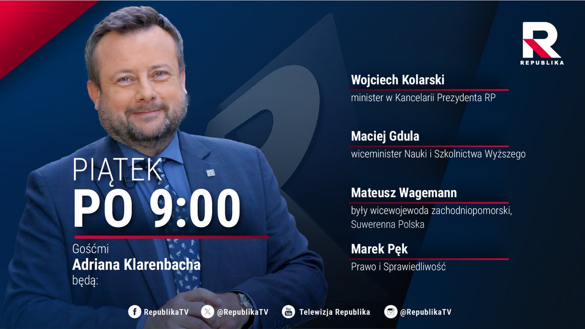 🔵 #PO9 | #Zapraszamy na #program @AKlarenbach z: ▪️@wkolarski ▪️@m_gdula ▪️@MateuszWagemann ▪️@Marek_Pek #włączprawdę #TVRepublika