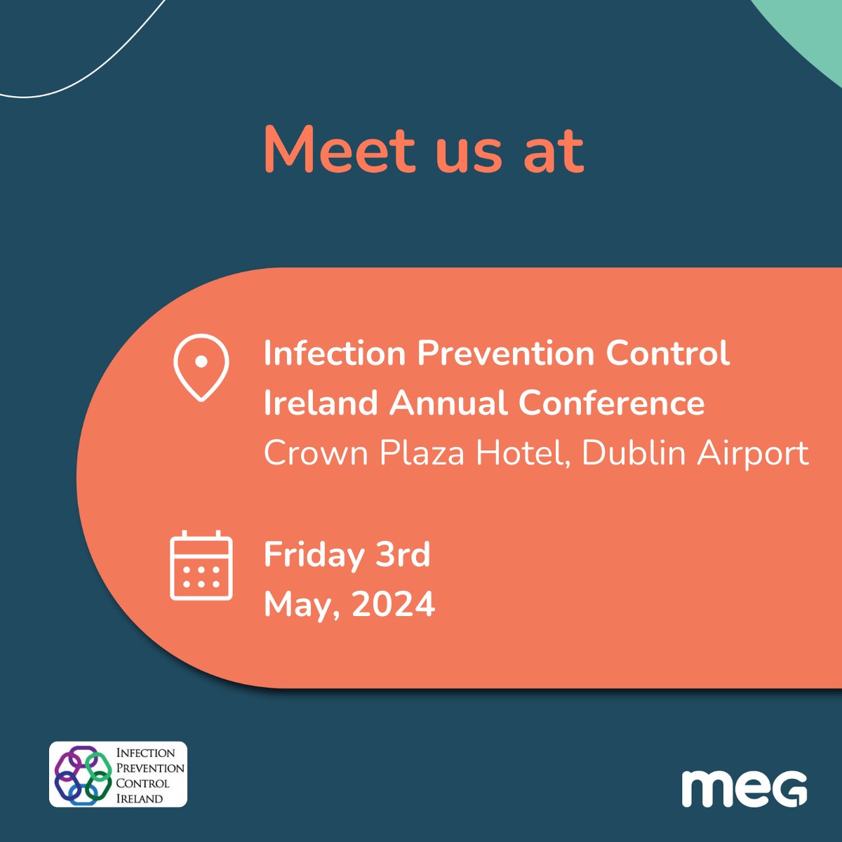 We hope to see many of you at the IPCI Annual Conference. If you're not already using MEG for Infection Prevention & Control Audits, stop by our stand & see why so many #IPC departments around Ireland & the world, love using MEG! We simplify the process & refine the results🌟
