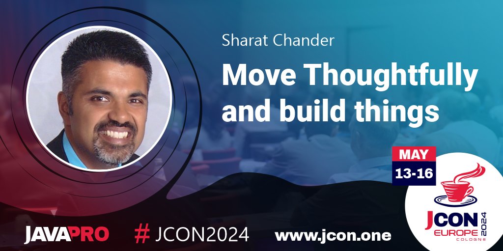 Excited for #JCON EUROPE 2024? See @sharat_chander at #JCON2024 in Cologne talking about 'Move Thoughtfully and Build Things' In the #modern world, we live in, the pace of #innovation is moving at break-neck speed… Get your free #JUG Ticket: jcon.one