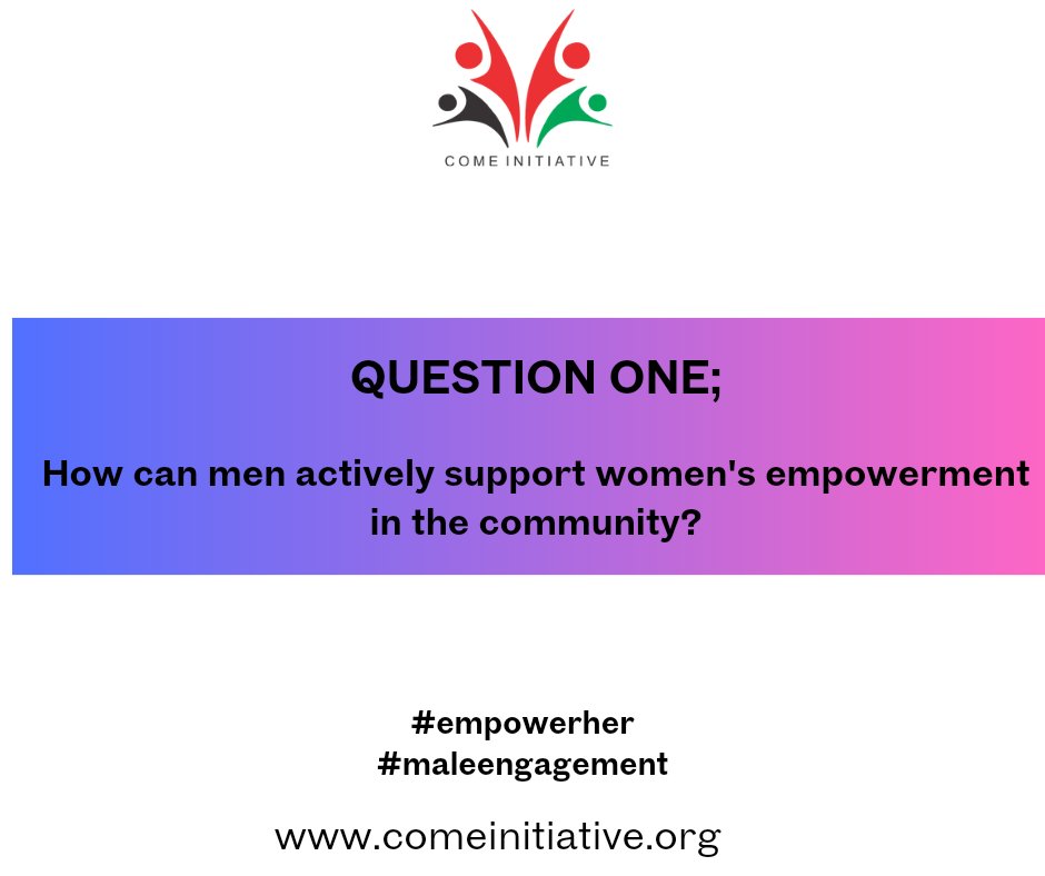 Welcome to our tweet chat. QUESTION ONE #empowerher #maleengagement