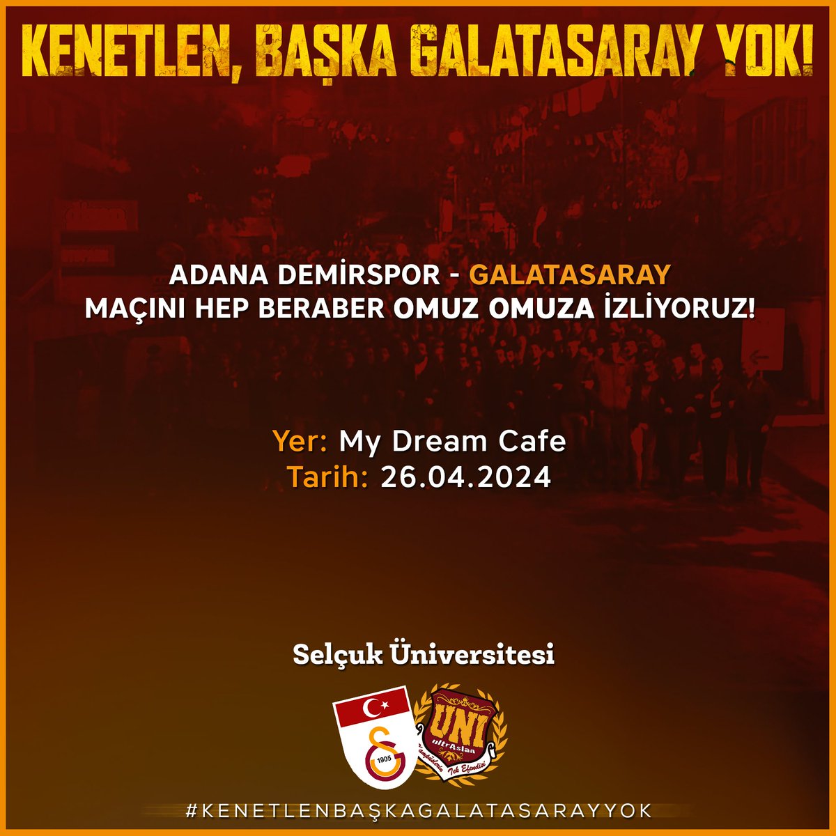 GALATASARAY'IMIZIN Adana Demirspor maçını hep birlikte omuz omuza My dream kafe'de izliyoruz. #ultrAslanUNI