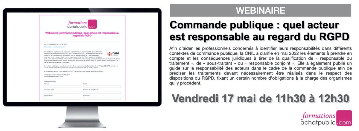 📺 Les équipes formations d'achatpublic.com vous donnent rendez-vous le 17/05 pour le webinaire '#CommandePublique : quel acteur est responsable au regard du #RGPD'. #AchatsPublics
📝 Inscription (gratuite)... register.gotowebinar.com/register/84828…