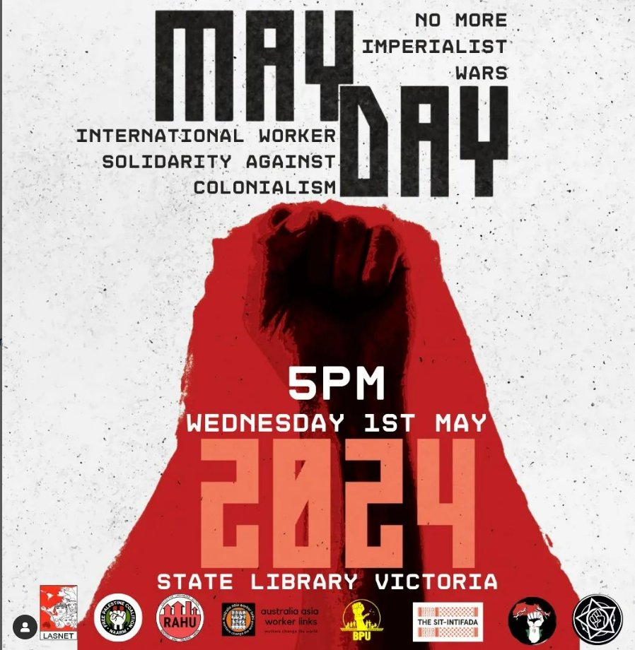 1st of May - May Day anti-imperialist protest. Mark it in your calendars. All out, in a united stance. International worker solidarity against colonialism. Smash the death machine Stand up, tools down! The workers united will never be defeated The genocide must end.