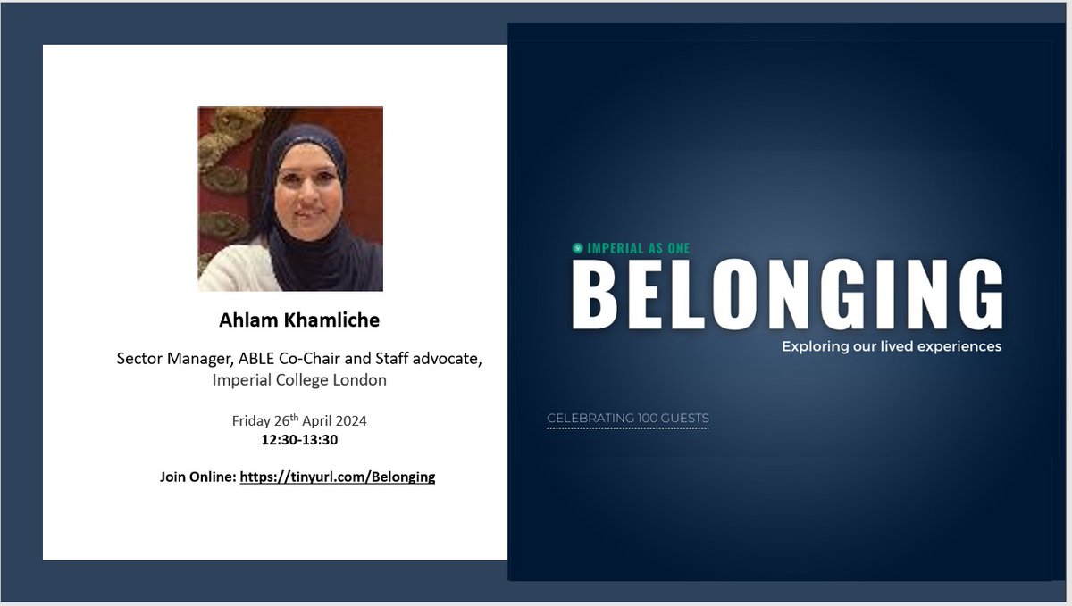 Our #Belonging Guest today is Ahlam Khamliche - Sector Manager, co-Chair of the @AbleImperial Staff Network, and Staff Advocate at Imperial College London. Please join us at 12:30 pm. Follow the link: imperial-ac-uk.zoom.us/j/97621983750?…