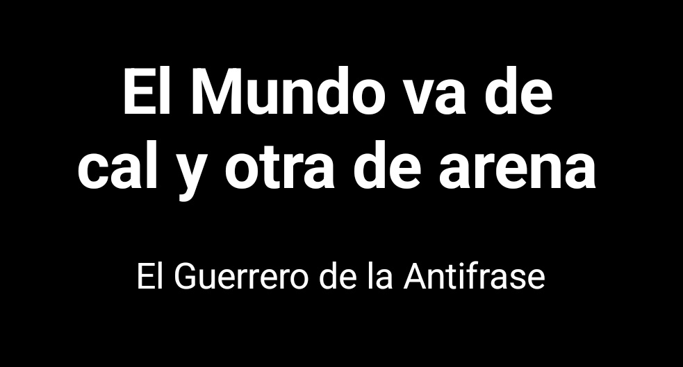 El Guerrero de la #antifrase