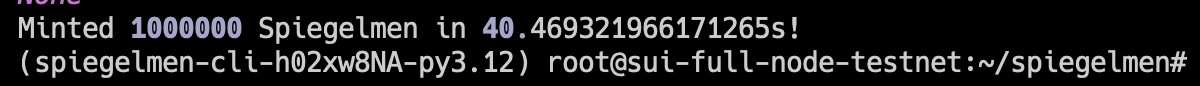 Just hooked my implementation up to a faster RPC node. Package below. 1 MILLION Spiegelmen NFTs minted on Sui in 40.47 seconds.

testnet.suivision.xyz/package/0x1aaf…