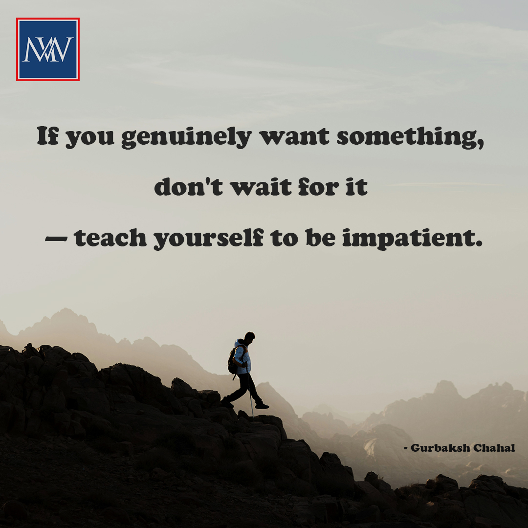 If you genuinely want something, don't wait for it — teach yourself to be impatient. ✌️ #FridayFeeling #bbcqt #fingerpostfriday #fridaymorning #FridayVibes @MakesworthAcc @mwfoundation_ @JohnRDallasJr @kmollion @mikehorneauthor @Paul_O_Williams @CarinCamen @antgrasso