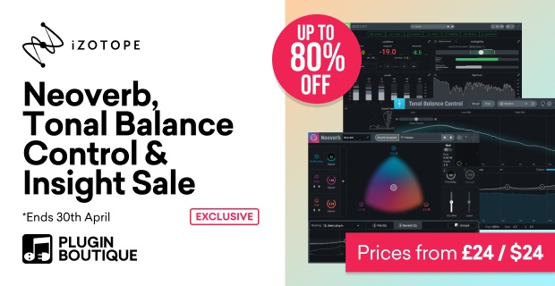 iZotope Neoverb, Tonal Balance Control & Insight Flash Sale (Exclusive) - up to 80% Off 👍

pluginboutique.com/deals/show?sal… (affiliate link)