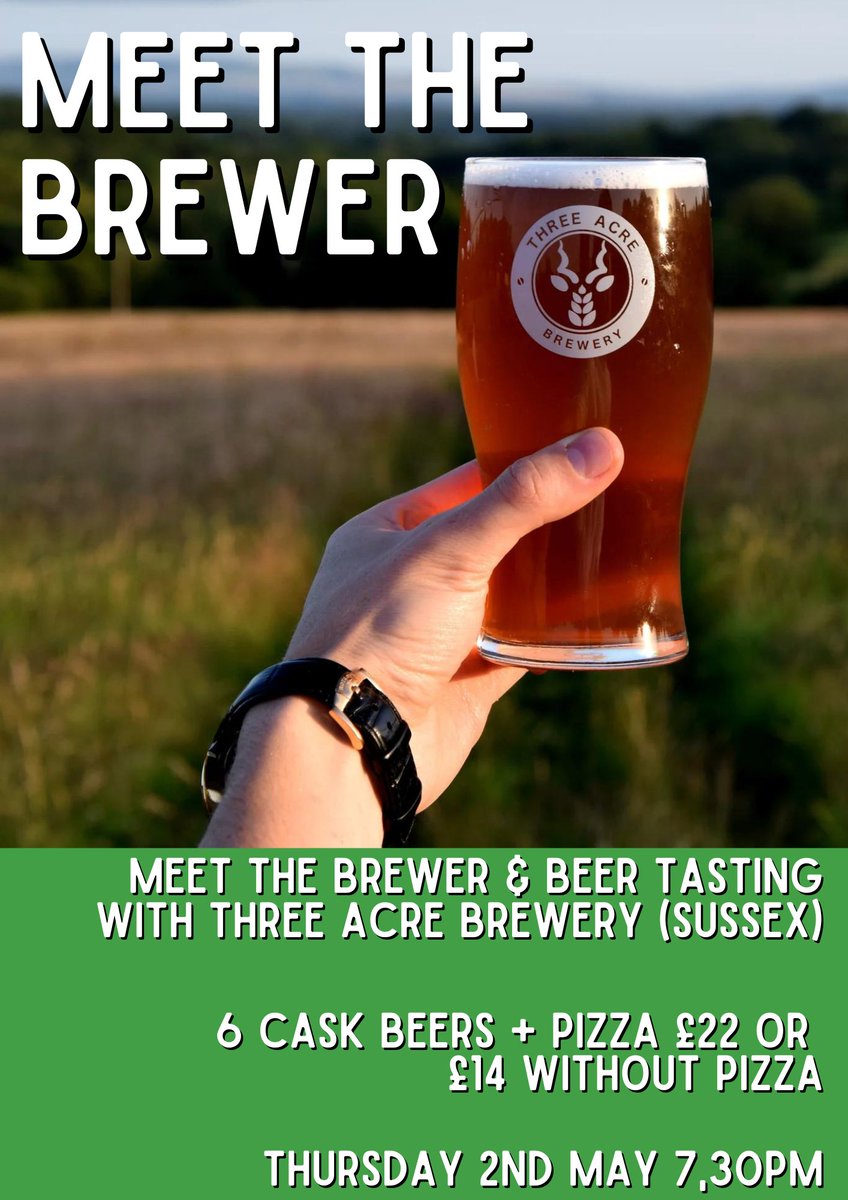 Meet the brewer & beer tasting - Thurs 2nd May with Three Acre Brewery - 6 casks beers and sourdough pizza £22 Msg us to book! @BexleyCAMRA #realale #caskale #sussex #sidcup #bexley