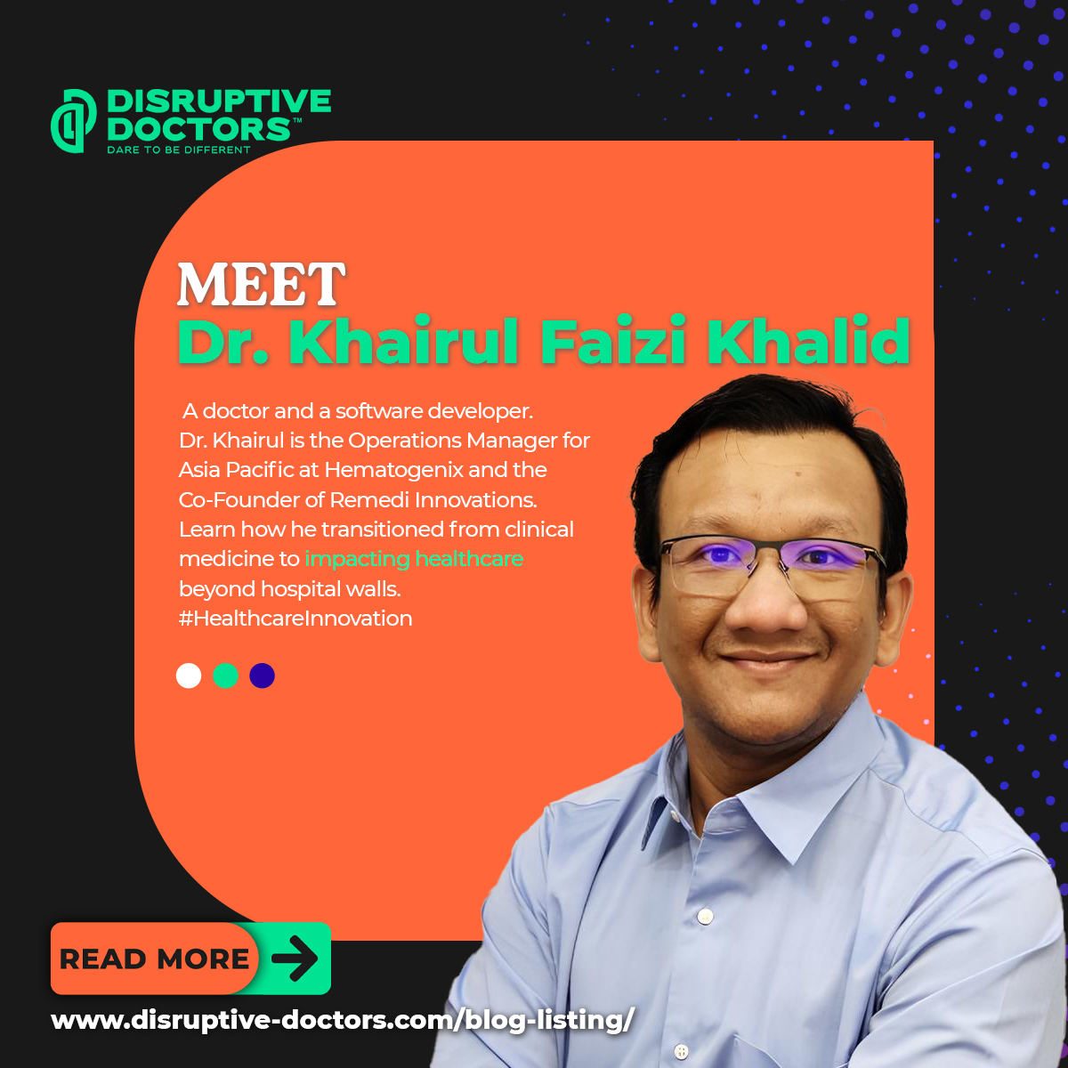 Dr. Khairul's Journey: Dr. Khairul's passion for medicine led him to explore new avenues to serve patients outside the hospital. Discover how he successfully transitioned from clinical medicine to healthcare innovation and technology