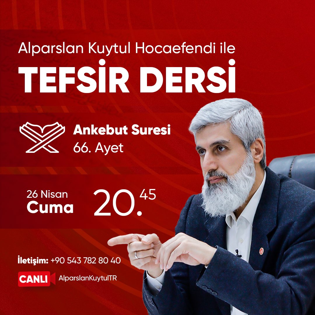 Alparslan Kuytul Hocaefendi ile tefsir dersi kaldığı yerden devam ediyor. 📖 Ankebut Suresi 📅 26 Nisan 🕘 20.45 📍 Furkan Nesli Dergisi Konferans Salonu ▶️ Alparslan Kuytul YouTube Hesabı Hayırlı Cumalar