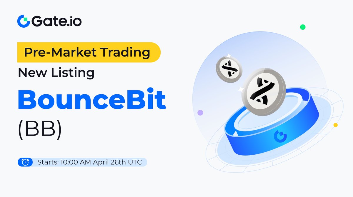 BounceBit (BB) Pre-Market Trading will be Live on #Gateio Soon! ⏰Trading starts: 10:00 AM, April 26 UTC Join trading to catch the trends early！ Trade: gate.io/pre-market More: gate.io/article/36215 #PreMarketTrading #BB