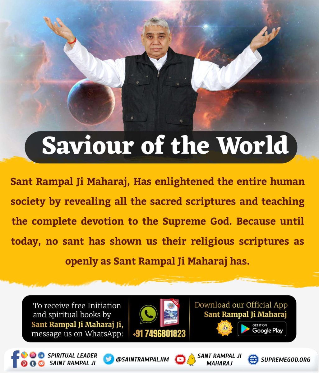 #GodMorningFriday
SAVIOUR OF THE 
WORLD

Sant Rampal Ji Maharaj, Has enlightened the entire human society by revealing all the sacred scriptures and teaching the complete devotion to the Supreme God.
Visit Saint Rampal Ji Maharaj YouTube Channel 
#जगत_उद्धारक_संत_रामपालजी