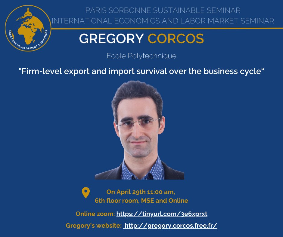 [ 🚨 PSSD-IELM SEMINAR - April 29TH 🚨 ]

Gregory Corcos from <a href="/Polytechnique/">École polytechnique</a> will present the seminar on Monday !

📝"Firm-level export and import survival over the business cycle"

📍11:00am👇:
pantheonsorbonne.zoom.us/j/94822459595?…