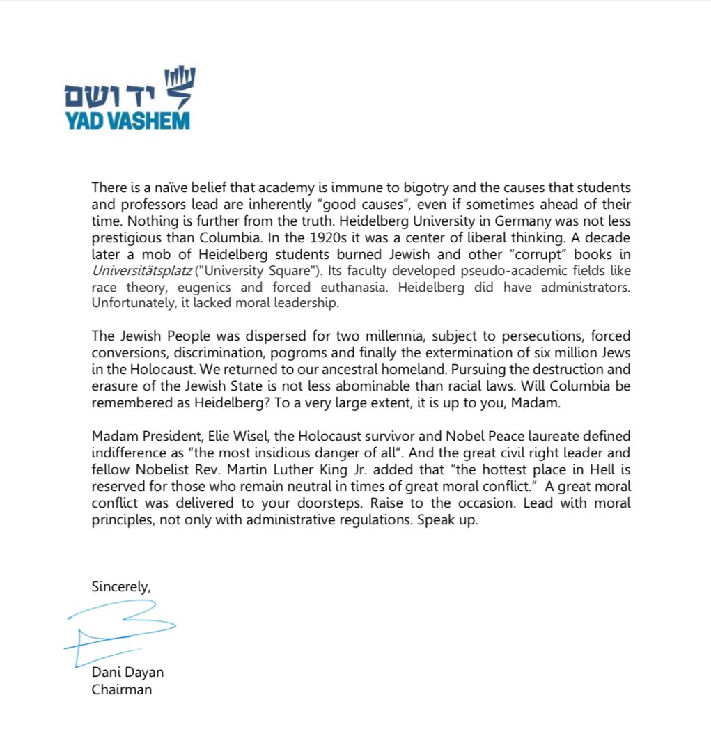 .@AmbDaniDayan, chair of Yad Vashem Holocaust museum, in letter to Columbia President Shafik: “When it becomes crystal clear that abolishing the existence of the Jewish State is a prevalent ideology in Columbia, the president of the institution cannot remain silent.”