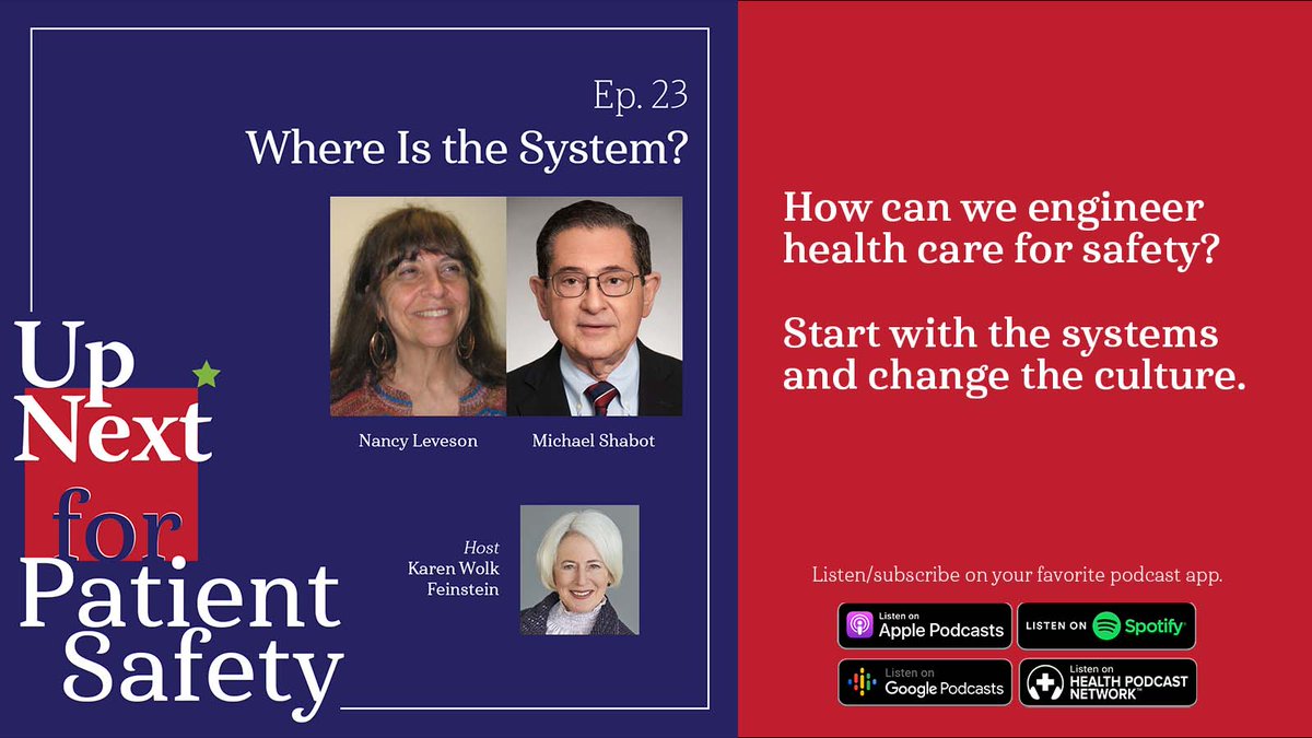 New on the Up Next for Patient Safety podcast, @MITEngineering professor Nancy Leveson & safety expert Dr. Michael Shabot discuss the building blocks to change safety culture in health care. Listen at hubs.li/Q02v87Q_0 or in your podcast app. #patientsafety #medicalerror