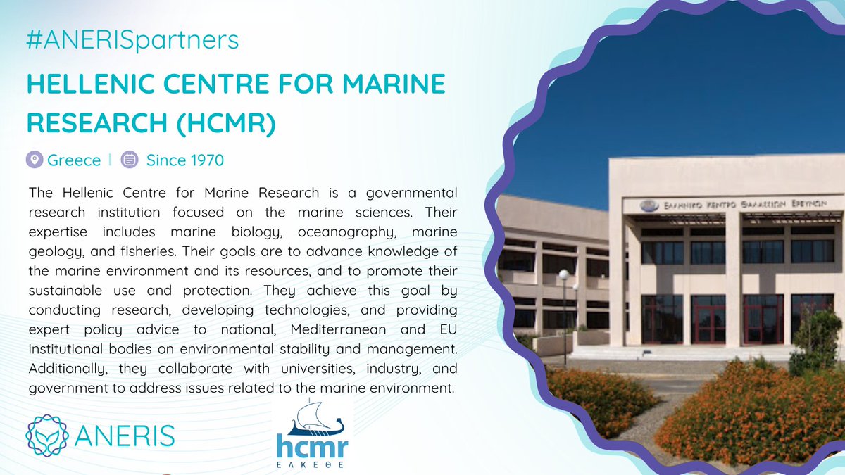⛵️This week's organisation from @ANERIS_Partners is the Hellenic Centre of Marine Research @HcmrInOcean who represent the ANERIS consortium in Greece 🇬🇷