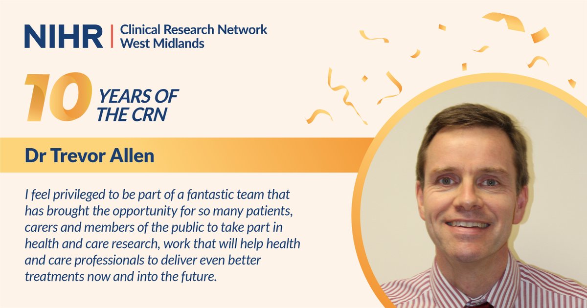 Research Delivery Manager Dr Trevor Allen pays tribute to the team at CRN WM and all they have achieved over the last decade.