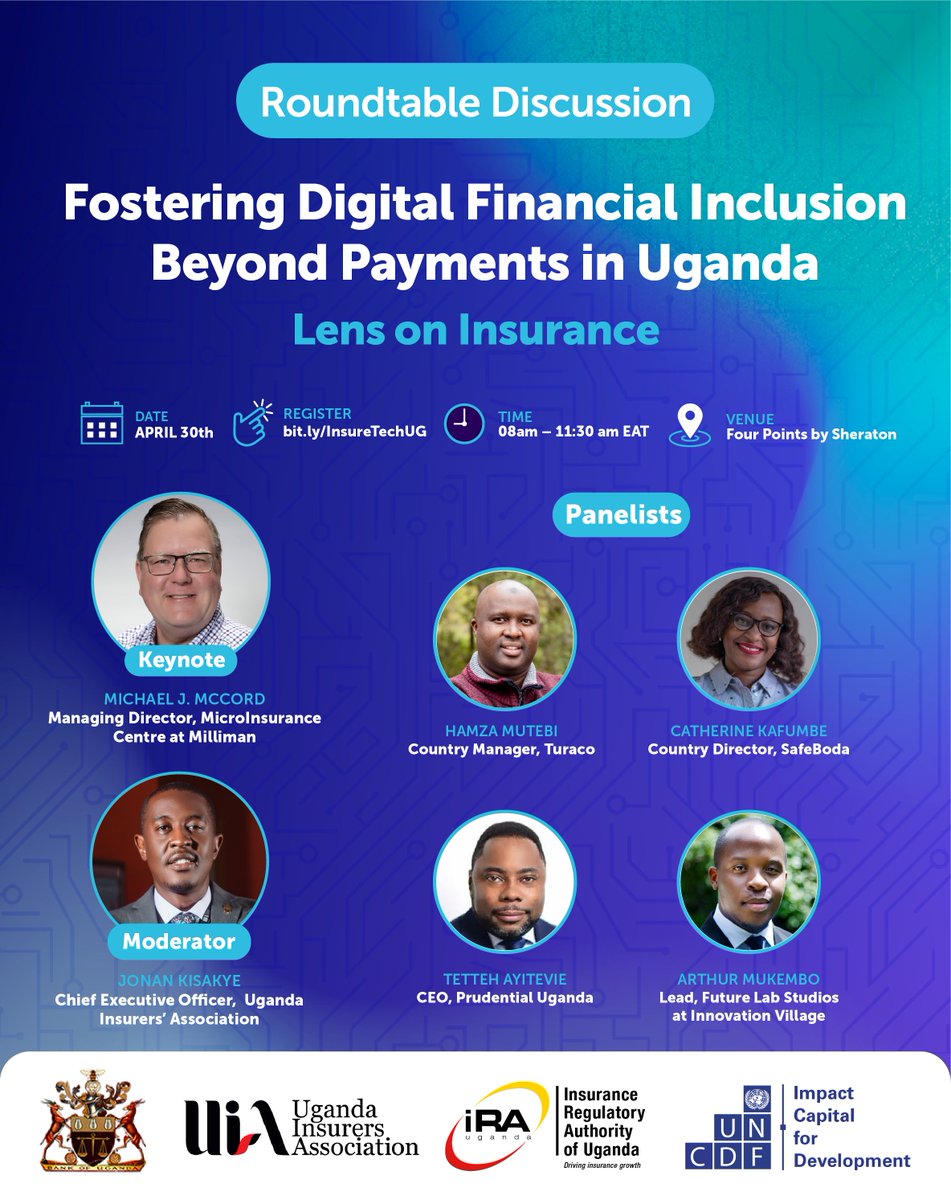 We have organized a round table discussion on 'Fostering Digital Financial Inclusion beyond Payments in Uganda - Lens on Insurance' with @IraUganda and @UNCDFdigital. Register to participate here: docs.google.com/forms/d/e/1FAI…