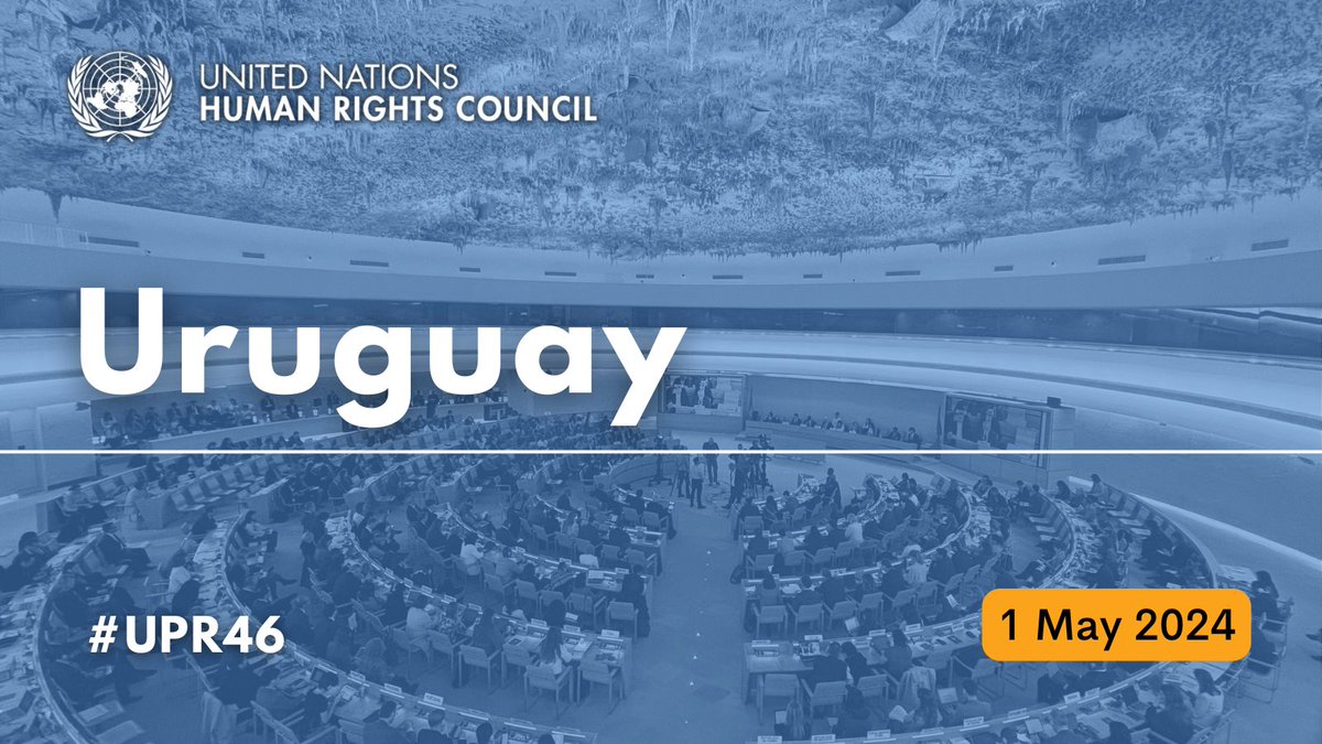 #UPR46 | 🇺🇾#Uruguay’s human rights record will be examined by the 🇺🇳 @UN Human Rights Council's Universal Periodic Review Working Group. 🗓️Wednesday 1 May 2024 ⏲️09:00 (GMT+2) 🏛️@UNGeneva 📰tiny.cc/UPR46UruguayEN 📺tiny.cc/UPR46UruguayTV