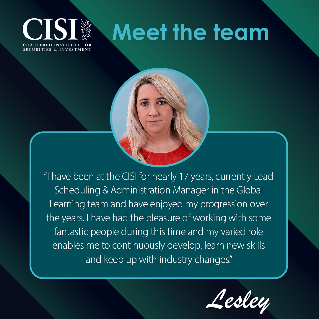 Meet Lesley Perry, Lead Scheduling & Administration Manager who has been at the CISI for nearly 17 years. Find out more about supporting your continuous development with our learning platform: cisi.org/learning #learningplatform #CPD #careersuccess #newskills