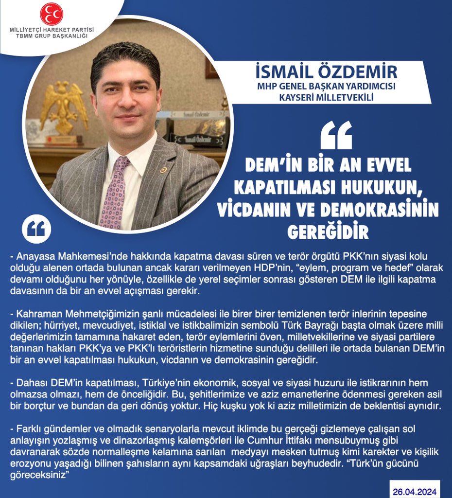 MHP Genel Başkan Yardımcısı ve Kayseri Milletvekilimiz İsmail Özdemir @ismailozdemirrr: DEM’in bir an evvel kapatılması hukukun, vicdanın ve demokrasinin gereğidir