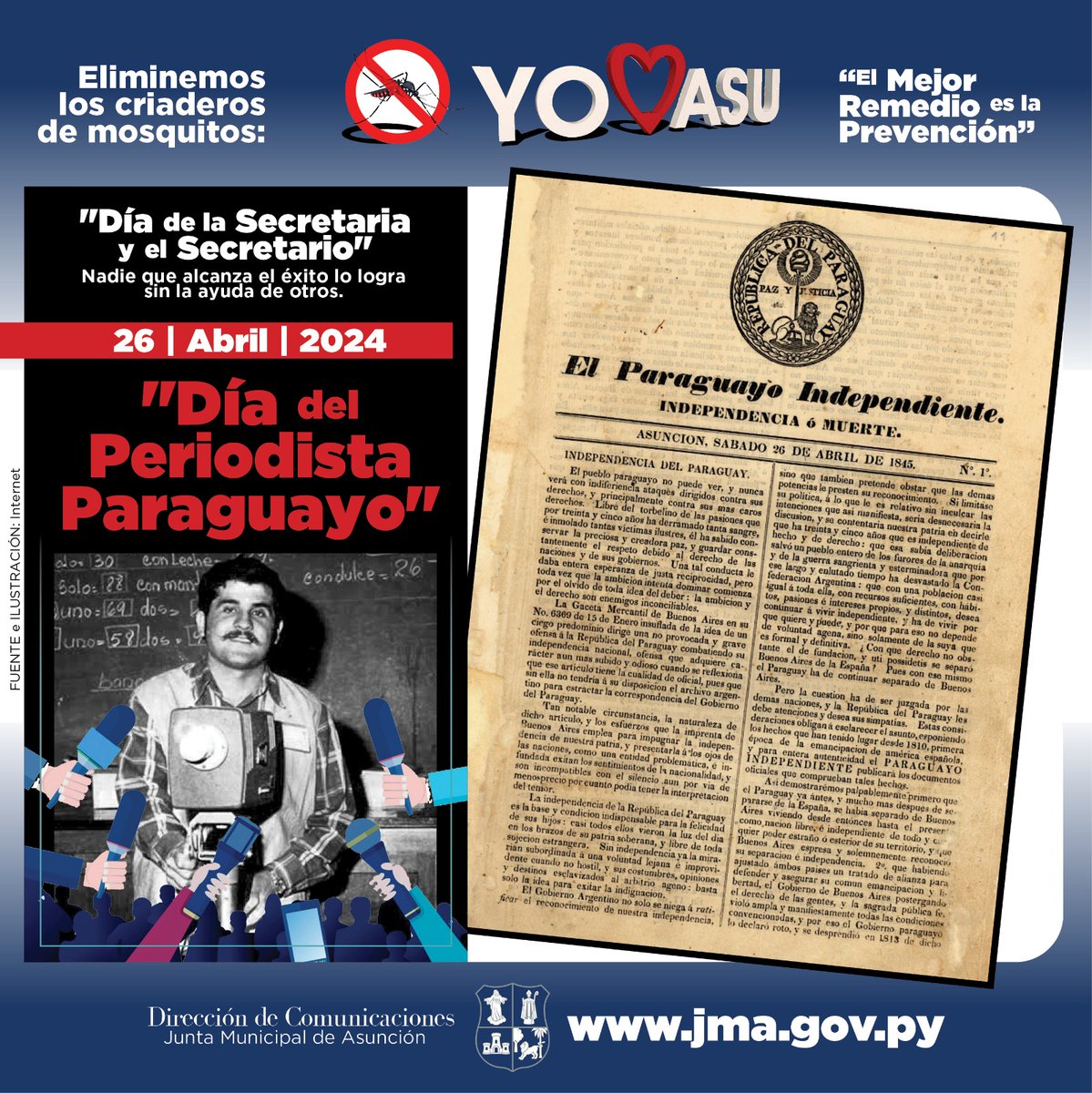 El día del periodista se conmemora cada 26 de abril, en alusión a la fecha de aparición del primer periódico en nuestro país: “El Paraguayo independiente”, publicado el 26 de abril de 1845, durante la presidencia de Don Carlos Antonio López.