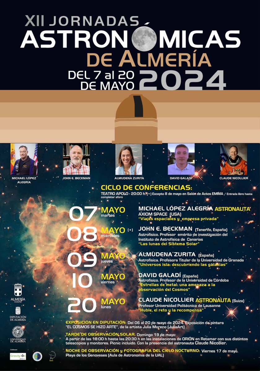 📢 Del 7 al 20 de mayo, se celebra una nueva edición de las Jornadas Astronómicas de Almería. 🗣️ Nuestro compañero John Beckman comparte cartel nada menos que con los astronautas Michael López Alegría y Claude Nicollier, y los astrofísicos Almudena Zurita y David Galadí ⬇️⬇️